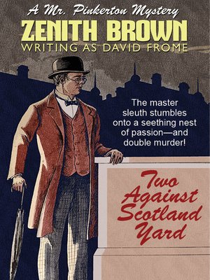 cover image of Two Against Scotland Yard: A Mr. Pinkerton Mystery